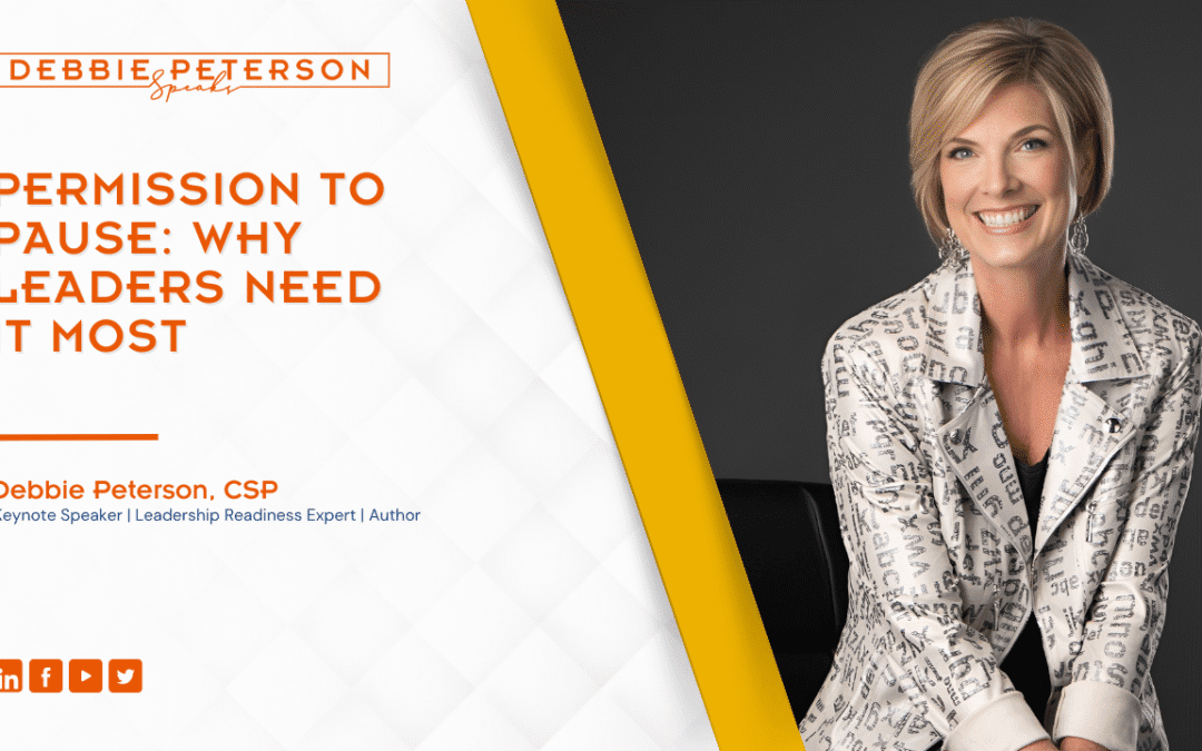 Permission to Pause: Why Leaders Need It Most